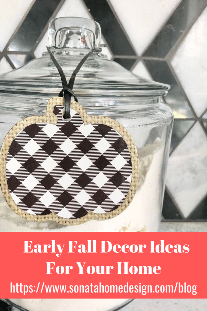 Early Fall Decor Ideas for your Home