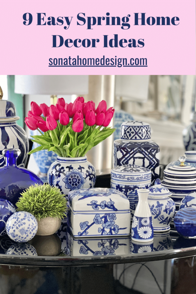 9 Easy Spring Home Decor Ideas