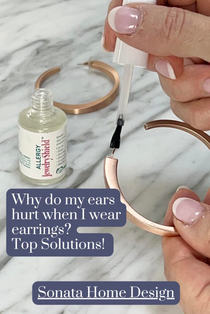 Why do my ears hurt when I wear earrings? Top solutions Pinterest Pin.