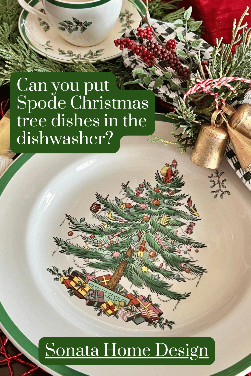 Can you put Spode Christmas tree dishes in the dishwasher? Sonata