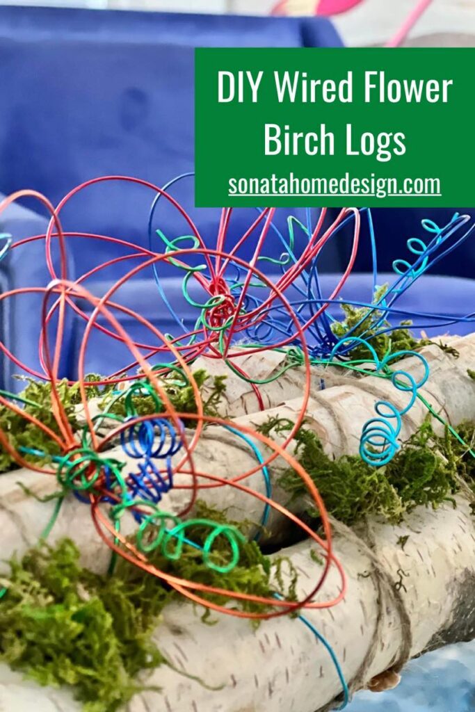 DIY Wired Flower Birch Logs Pinterest Pin