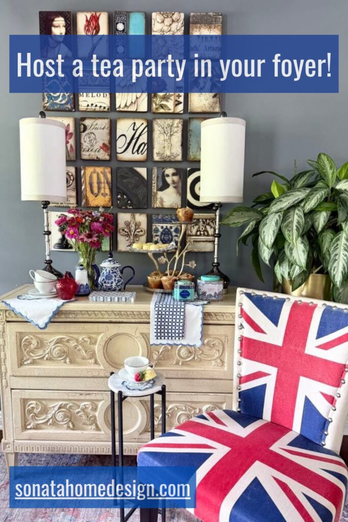 Host a tea party in your foyer Pinterest pin.