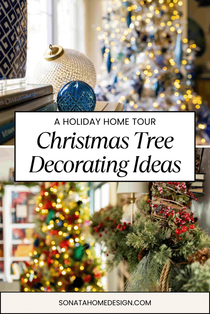 A Holiday Home Tour: Christmas tree decorating ideas Pinterest pin