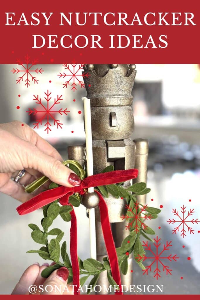 Easy Nutcracker decor ideas Pinterest pin.