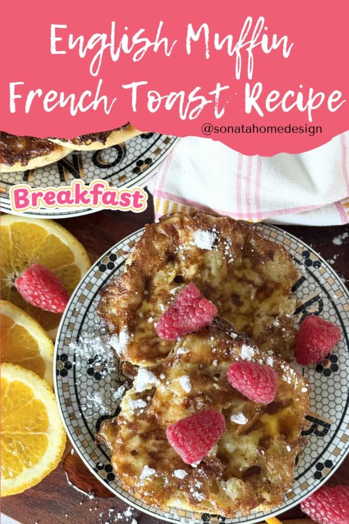 English muffins French toast recipe for breakfast