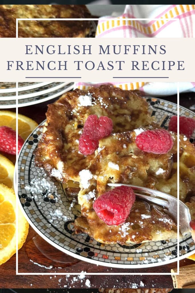 English Muffin French Toast Breakfast Recipe Pinterest pin